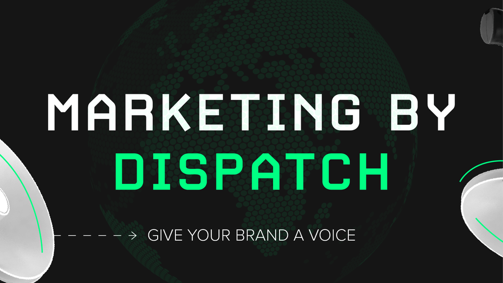 Decorative marketing triptych, Part 2 of 3. 3D-rendered megaphone with illustrated effects. Overlaying text: 'Marketing by Dispatch'. Background: transparent dotted globe.